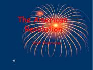 The American             Revolution