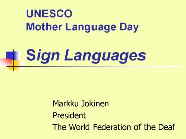 UNESCO Mother Language Day Sign Languages