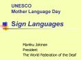 UNESCO Mother Language Day Sign Languages PowerPoint PPT Presentation