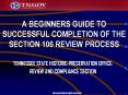 A BEGINNERS GUIDE TO SUCCESSFUL COMPLETION OF THE SECTION 106 REVIEW PROCESS PowerPoint PPT Presentation