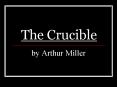 The Crucible PowerPoint PPT Presentation