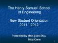 The Henry Samueli School of Engineering New Student Orientation 2011 - 2012 PowerPoint PPT Presentation