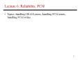 Lecture 6: Reliability, PCM PowerPoint PPT Presentation