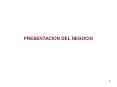 PRESENTACION DEL NEGOCIO PowerPoint PPT Presentation