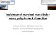 Incidence of marginal mandibular nerve palsy in neck dissection PowerPoint PPT Presentation