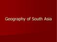 Geography of South Asia PowerPoint PPT Presentation