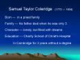 Samuel Taylor Coleridge   (1772 --- 1834) PowerPoint PPT Presentation