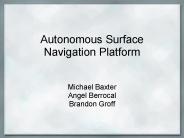 Autonomous Surface Navigation Platform
