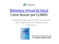 Biblioteca Virtual de Salud Como buscar por CUMED PowerPoint PPT Presentation