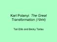 Karl Polanyi: The Great Transformation (1944) PowerPoint PPT Presentation