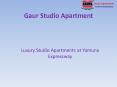 Luxury Studio Apartments at Yamuna Expressway
