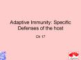 Adaptive Immunity: Specific Defenses of the host PowerPoint PPT Presentation