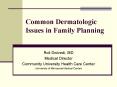 Common Dermatologic Issues in Family Planning PowerPoint PPT Presentation