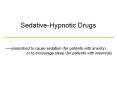 Sedative-Hypnotic Drugs PowerPoint PPT Presentation