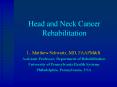 Head and Neck Cancer Rehabilitation PowerPoint PPT Presentation
