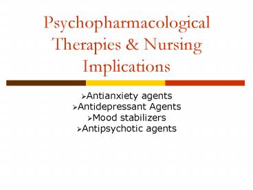 Psychopharmacological Therapies