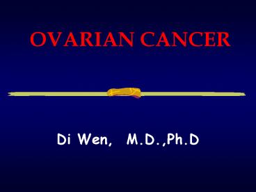 OVARIAN CANCER