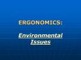 ERGONOMICS: Environmental Issues PowerPoint PPT Presentation