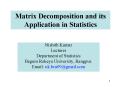 Matrix Decomposition and its Application in Statistics PowerPoint PPT Presentation