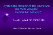 Systematic Reviews of the Literature and Meta-analyses: 