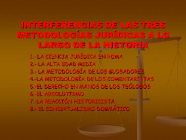 INTERFERENCIAS DE LAS TRES METODOLOG