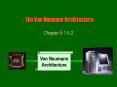 The Von Neumann Architecture PowerPoint PPT Presentation
