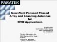 Near-Field Focused Phased Array and Scanning Antennas for RFID Applications PowerPoint PPT Presentation