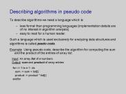 Describing algorithms in pseudo code