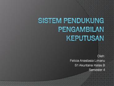 SISTEM PENDUKUNG PENGAMBILAN KEPUTUSAN