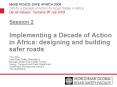 MAKE ROADS SAFE AFRICA 2009 Call for a Decade of Action for Road Safety in Africa Dar es Salaam, Tanzania 8th July 2009 PowerPoint PPT Presentation