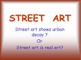 STREET ART PowerPoint PPT Presentation