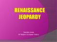 Renaissance Jeopardy PowerPoint PPT Presentation