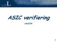 ASIC verifiering PowerPoint PPT Presentation