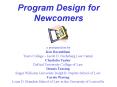 Program Design for Newcomers PowerPoint PPT Presentation