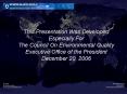 This Presentation Was Developed Especially For The Council On Environmental Quality Executive Office of the President December 20, 2006 PowerPoint PPT Presentation