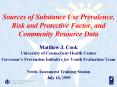 Sources of Substance Use Prevalence, Risk and Protective Factor, and Community Resource Data PowerPoint PPT Presentation