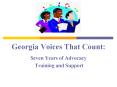 Georgia Voices That Count: PowerPoint PPT Presentation