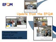 Update from the EFQM