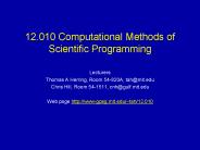 12.010 Computational Methods of Scientific Programming