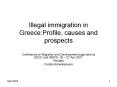 Illegal immigration in Greece:Profile, causes and prospects PowerPoint PPT Presentation