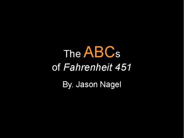 The ABCs of Fahrenheit 451