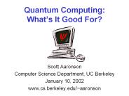 Quantum Computing: What