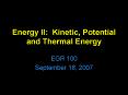 Energy II: Kinetic, Potential and Thermal Energy PowerPoint PPT Presentation