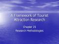 A Framework of Tourist Attraction Research PowerPoint PPT Presentation