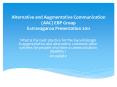Alternative and Augmentative Communication (AAC) EBP Group Extravaganza Presentation 2011 PowerPoint PPT Presentation