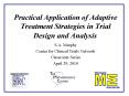 Practical Application of Adaptive Treatment Strategies in Trial Design and Analysis PowerPoint PPT Presentation