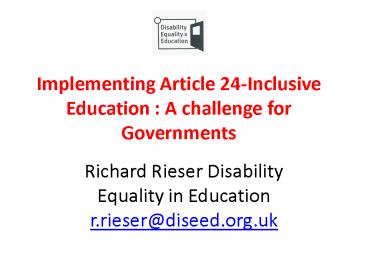 Implementing Article 24-Inclusive Education : A challenge for Governments