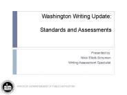 Washington Writing Update: Standards and Assessments