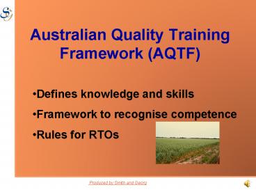 Australian Quality Training Framework (AQTF)