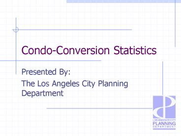 Condo-Conversion Statistics